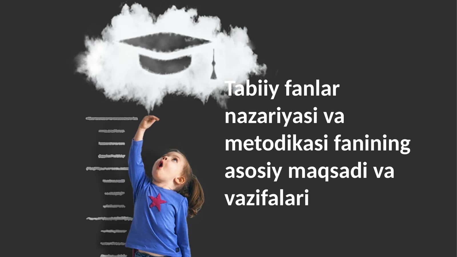 Tabiiy fanlar nazariyasi va metodikasi fanining asosiy maqsadi va vazifalari 1
