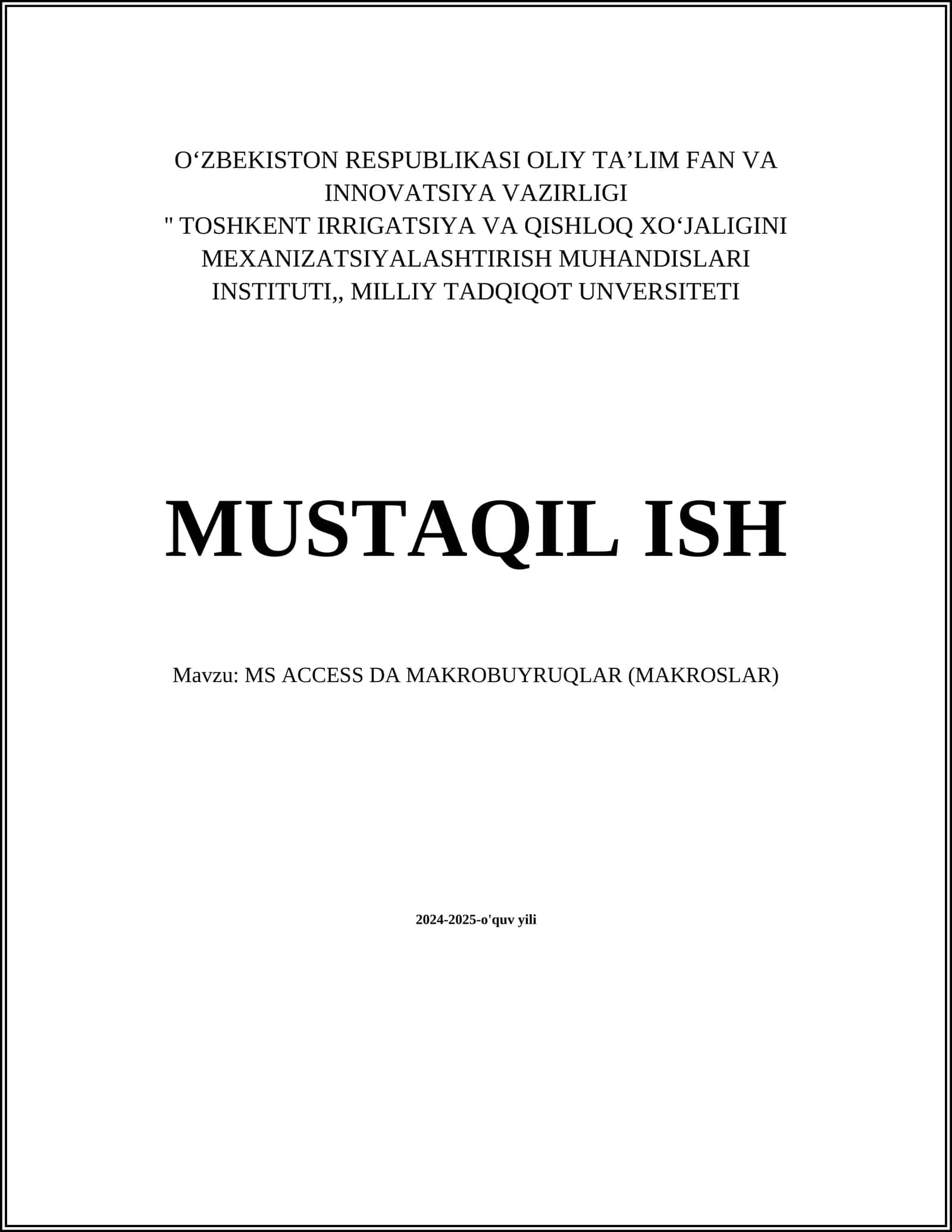 MS ACCESS DA MAKROBUYRUQLAR (MAKROSLAR) 1