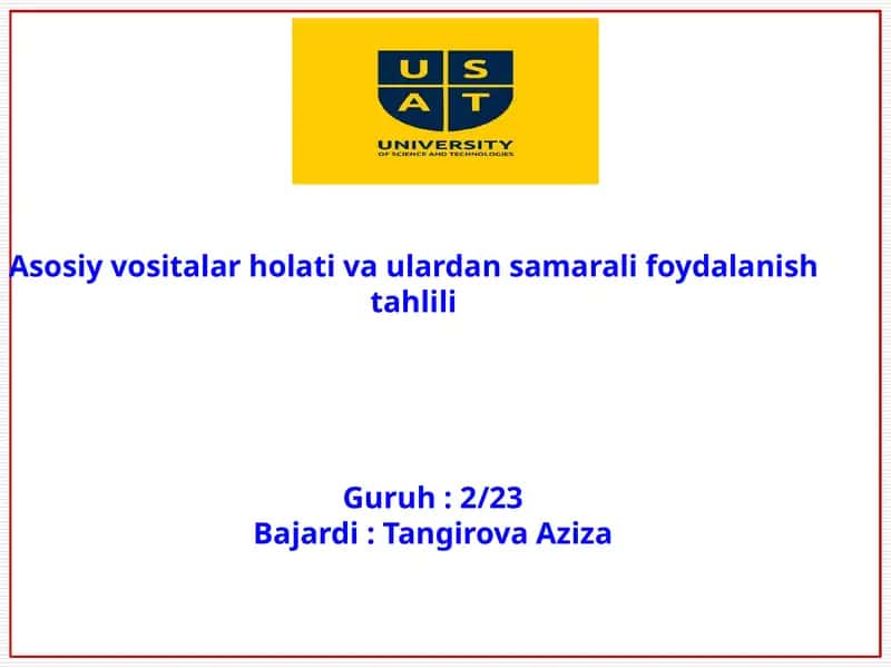 Asosiy vositalar holatini tahlil qilish 1