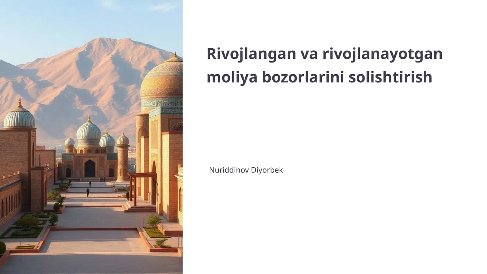Rivojlangan va rivojlanayotgan moliya bozorlarini solishtirish 1