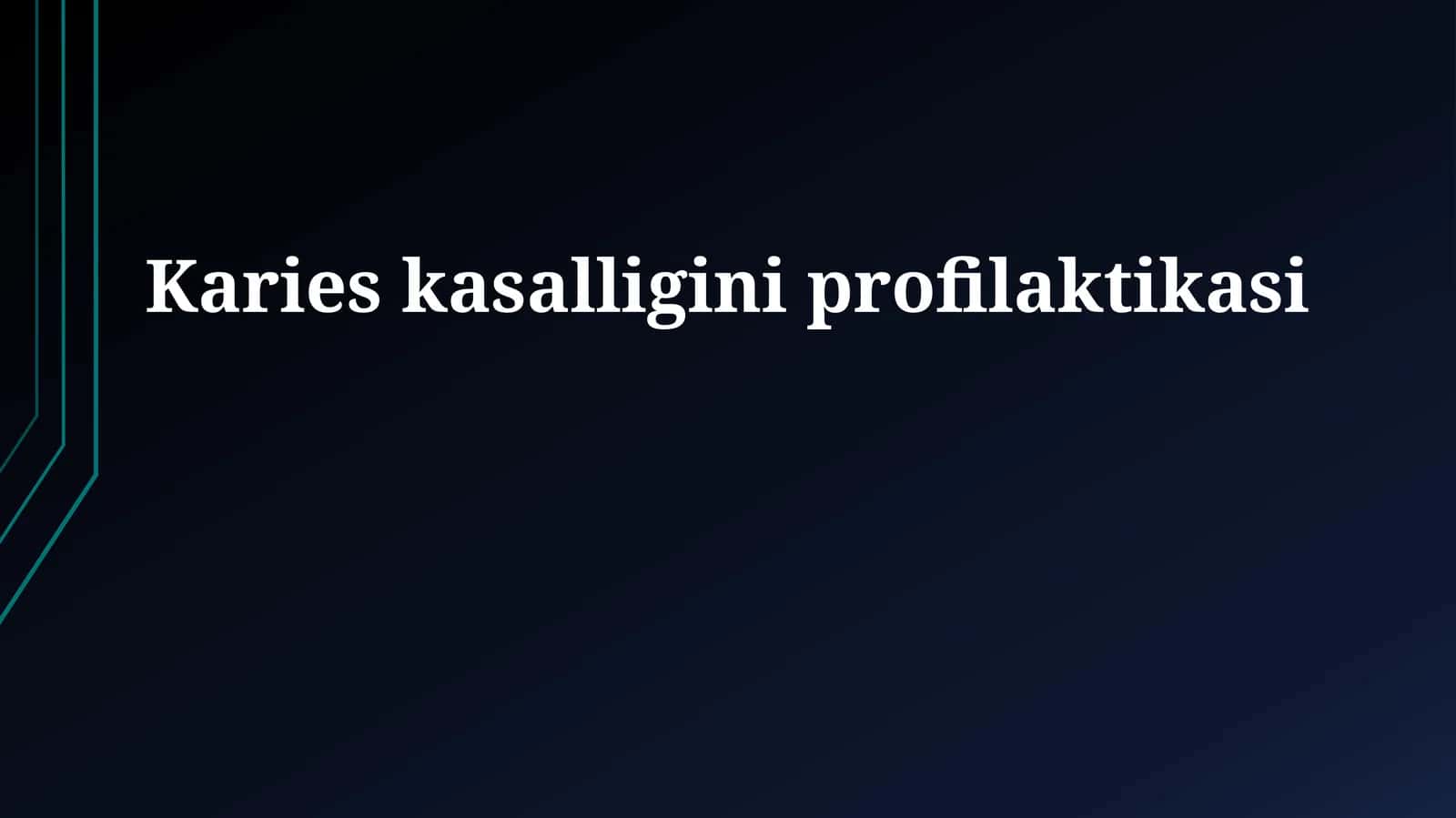 Karies kasalligini profilaktikasi 1