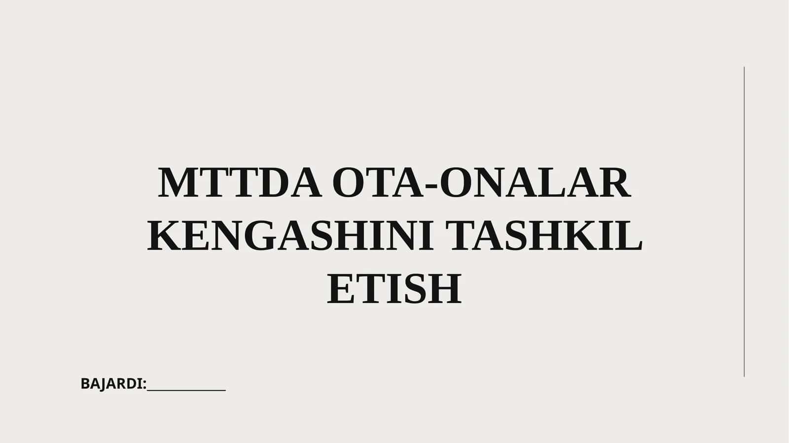 MTTDA OTA-ONALAR KENGASHINI TASHKIL ETISH 1