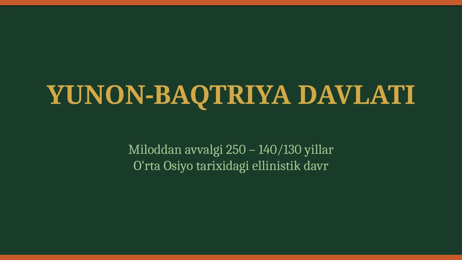 Yunon-Baqtriya davlati 1