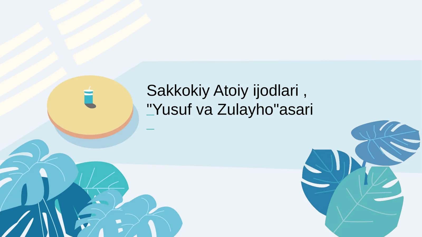 Sakkokiy Atoiy ijodlar, Yusuf va Zulayhoasari 1