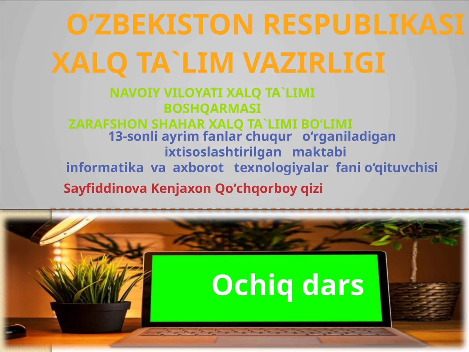 6-sinf Informatika fanidan Internetda ishlash asoslari mavzuda bir soatlik ochiq dars ishlanmasi 1