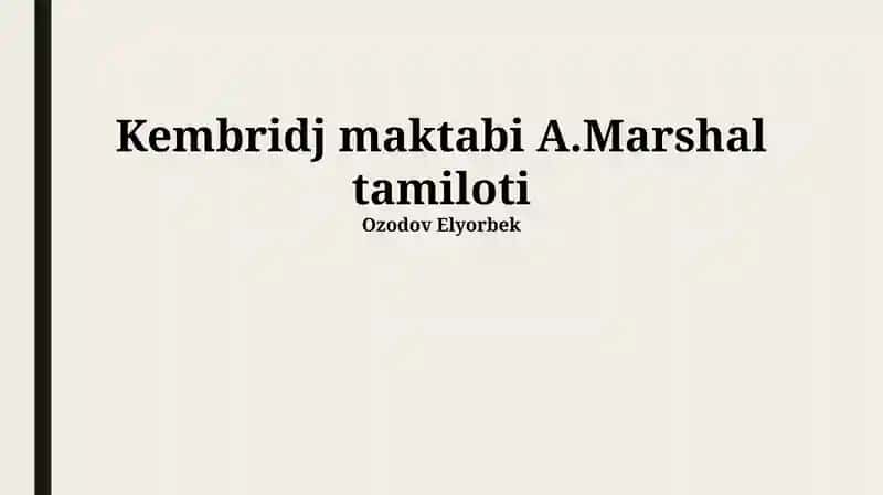 Kembridj maktabi A.Marshal tamiloti