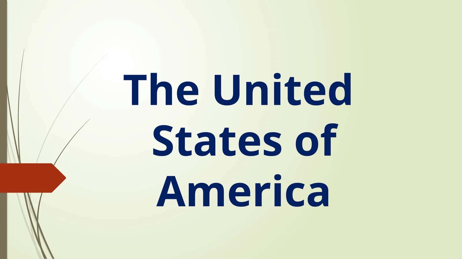 The UnitedStates ofAmerica 1
