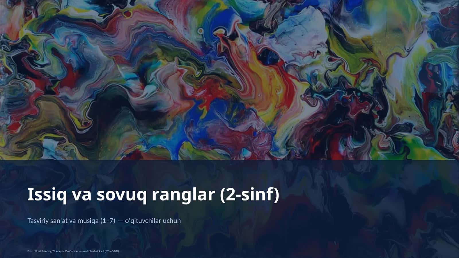 Issiq va sovuq ranglar (2-sinf) 1