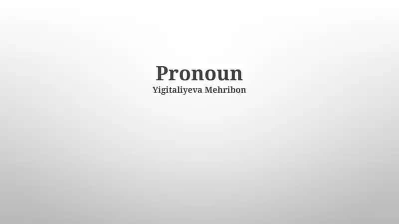 Pronoun Types and Usage 1