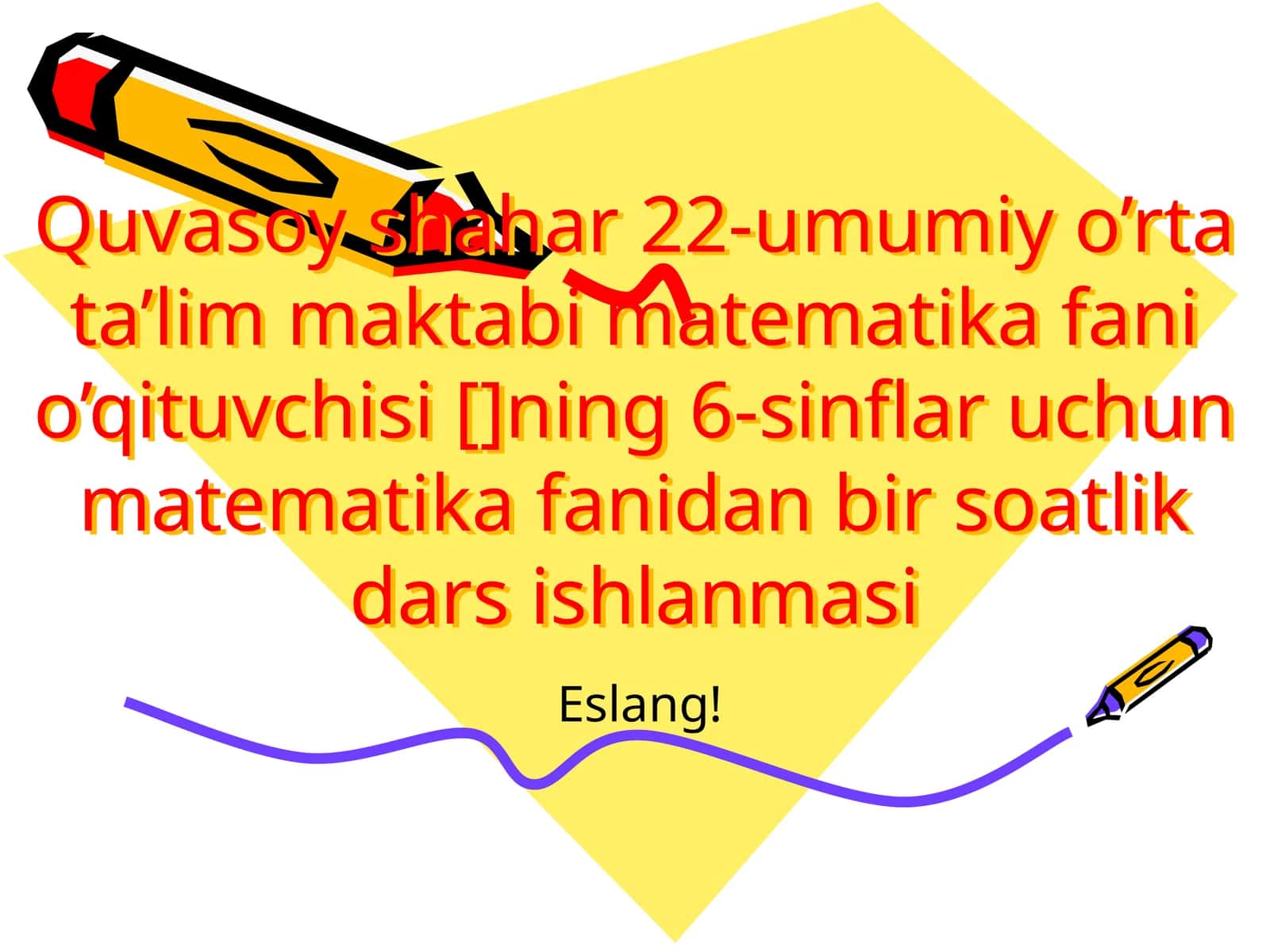 Matematika fanidan bir soatlik dars ishlanmasi 1
