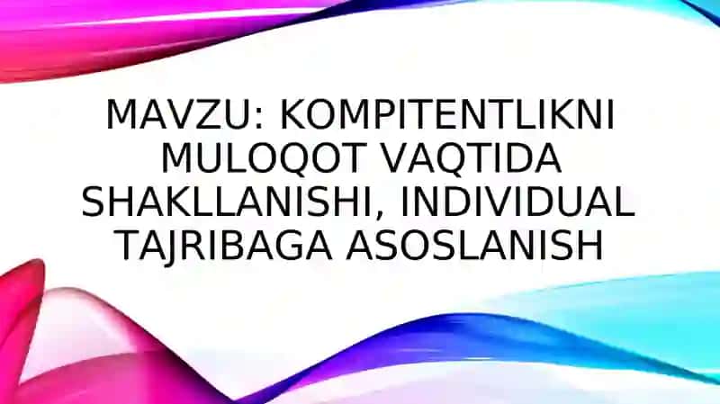 Kompetentlikning shakllanishi 1