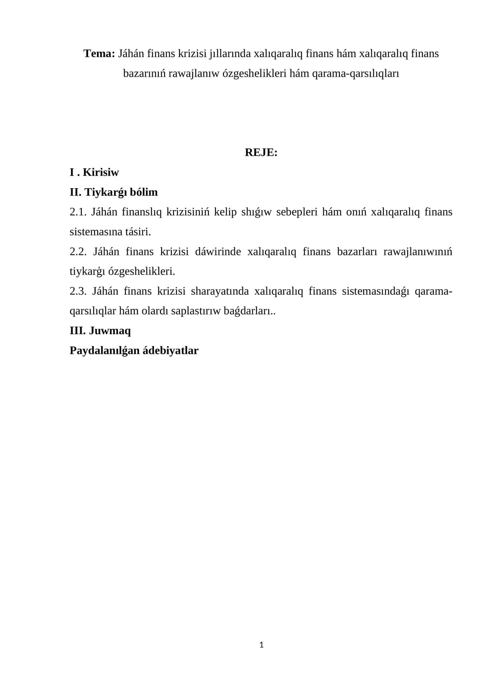 Jáhán finans krizisi jıllarında xalıqaralıq finans hám xalıqaralıq finans bazarınıń rawajlanıw ózgeshelikleri hám qarama-qarsılıqları 1
