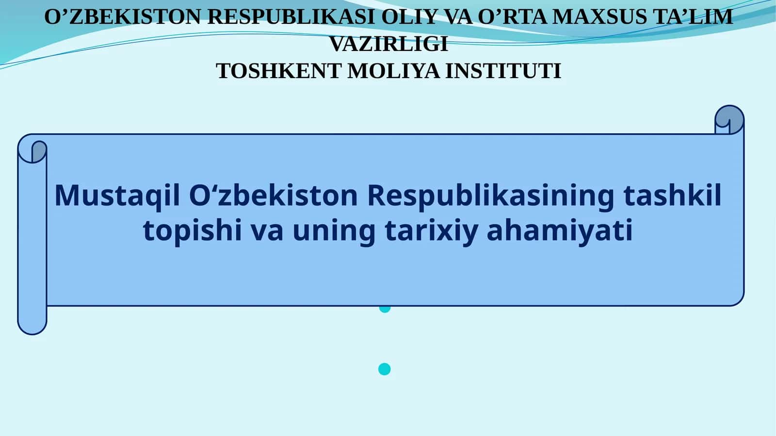 Mustaqil O‘zbekiston Respublikasining tashkil topishi va uning tarixiy ahamiyati 1