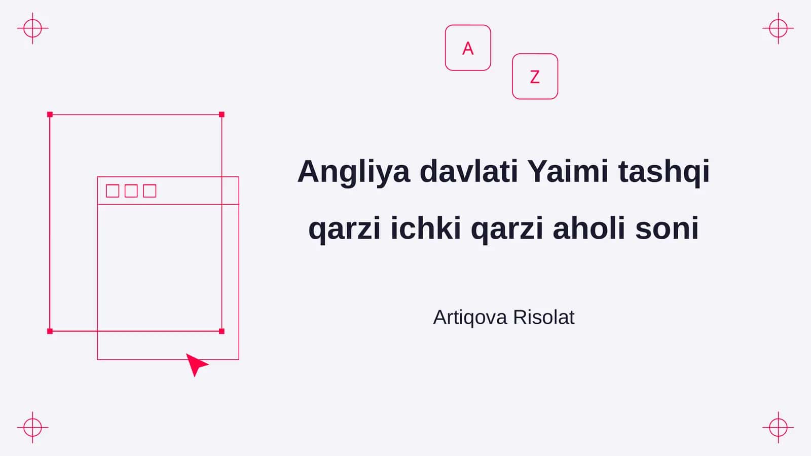 Angliya davlati Yaimi tashqi qarzi ichki qarzi aholi soni 1