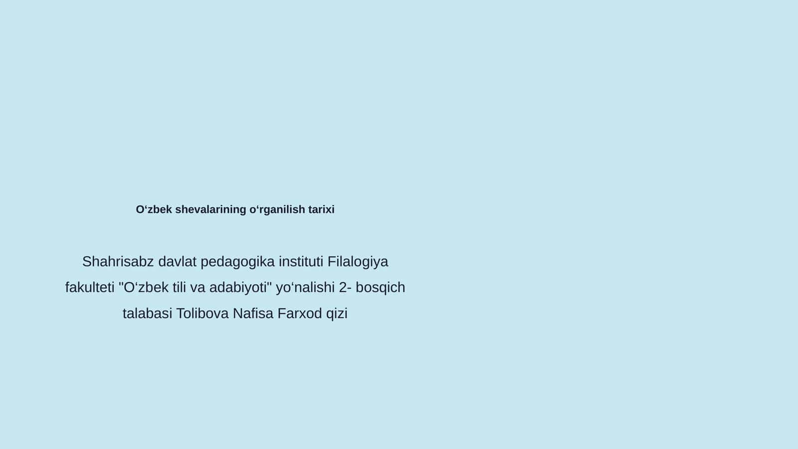 O‘zbek shevalarining o‘rganilish tarixi 1
