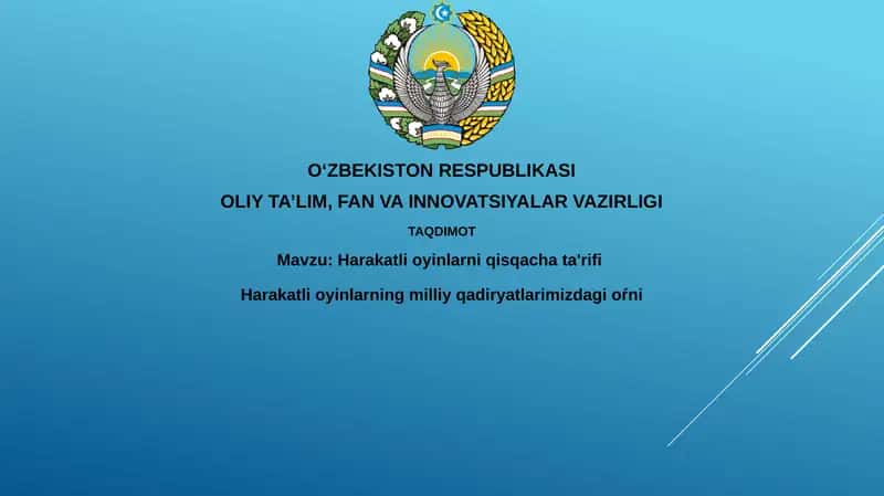Harakatlioyinlarniqisqachata'rifiHarakatlioyinlarningmilliyqadiryatlarimizdagioŕni 1