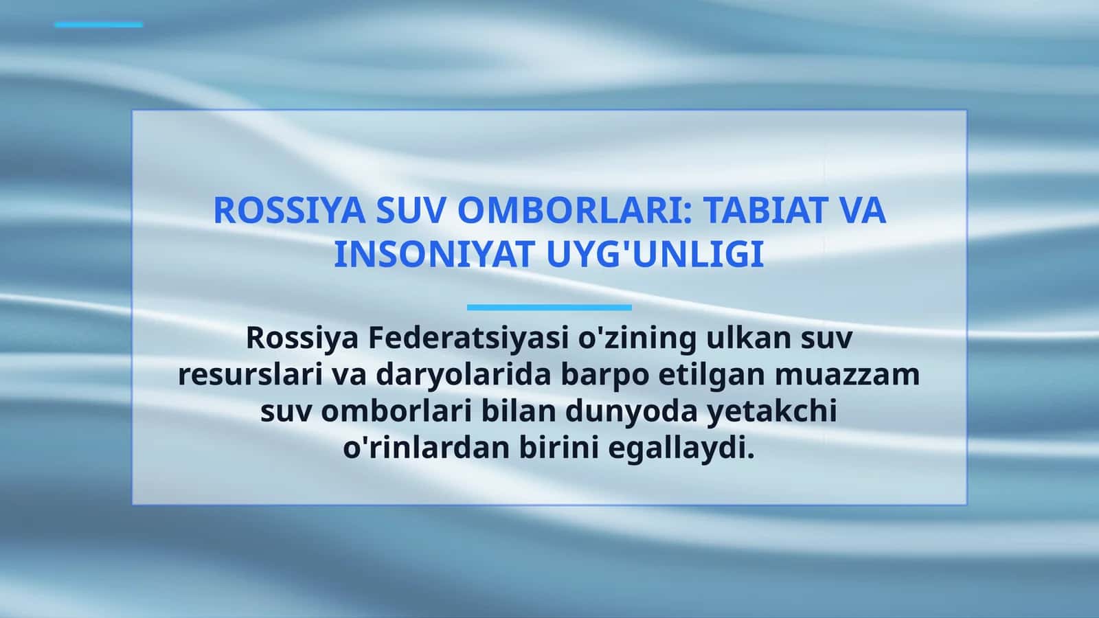 ROSSIYA SUV OMBORLARI: TABIAT VA INSONIYAT UYG'UNLIGI 1