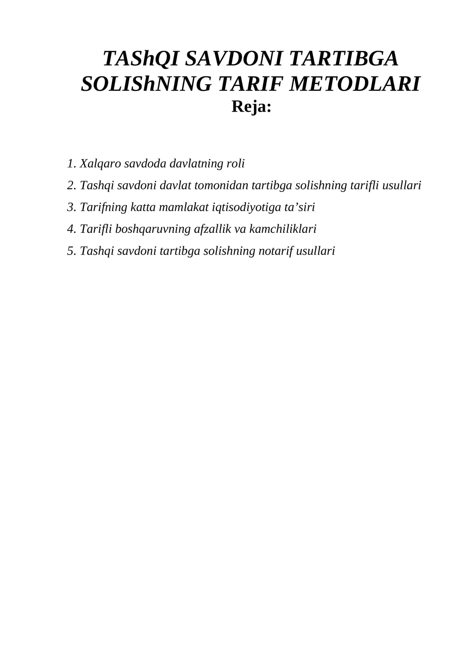 Tashqi savdoni tartibga solishing tarif metodlari 1