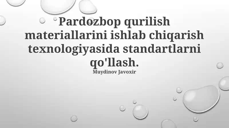 Pardozbop Qurilish Materiallari Ishlab Chiqarish Texnologiyalarida Standartlarni Qo‘llash 1