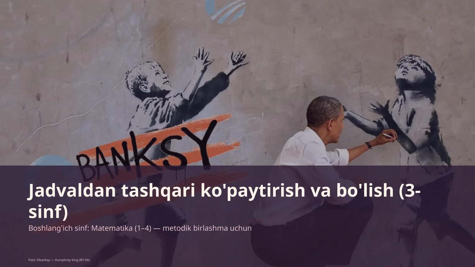 Jadvaldan tashqari ko'paytirish va bo'lish (3-sinf) 1