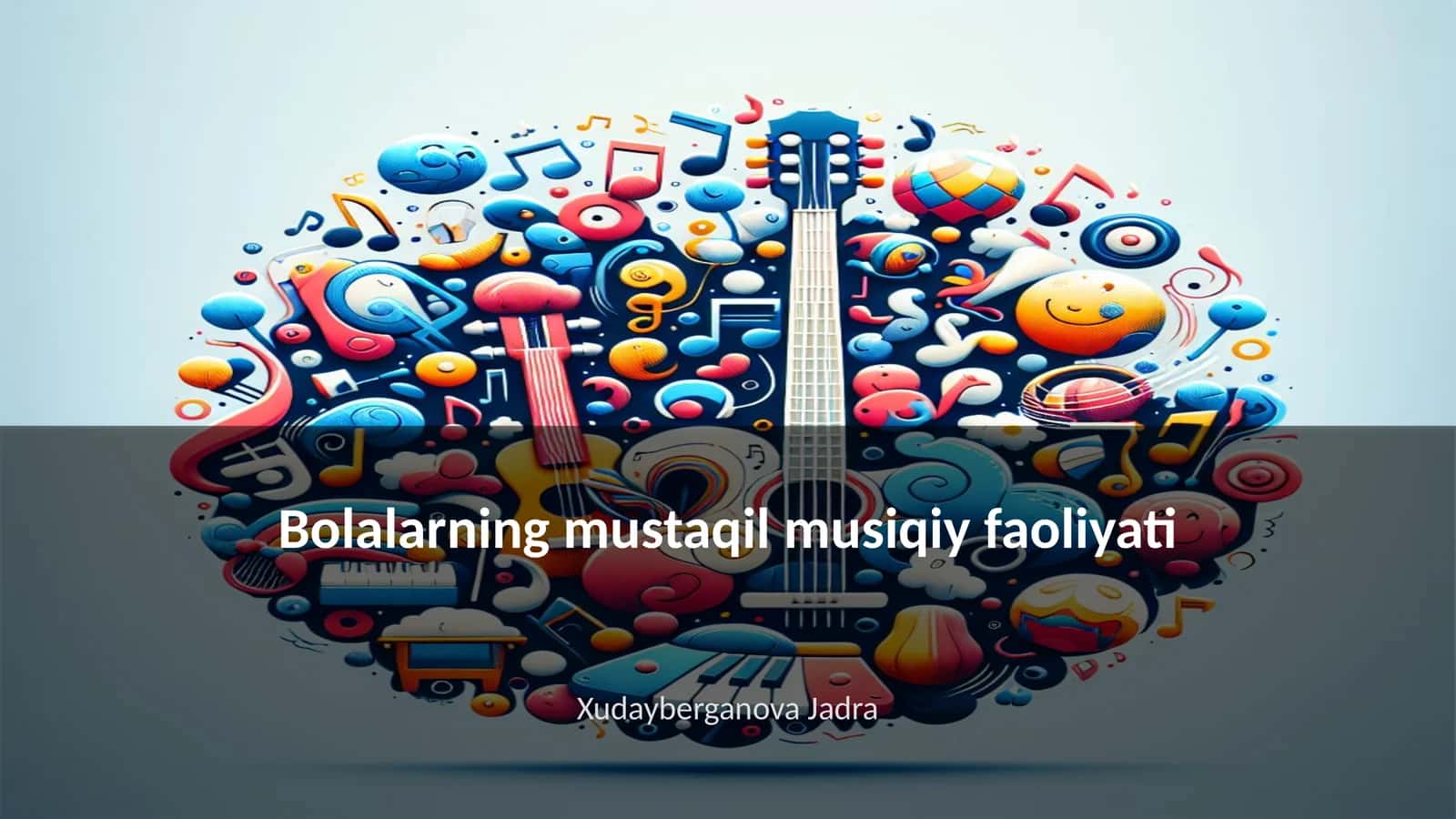 Bolalarning mustaqil musiqiy faoliyati 1