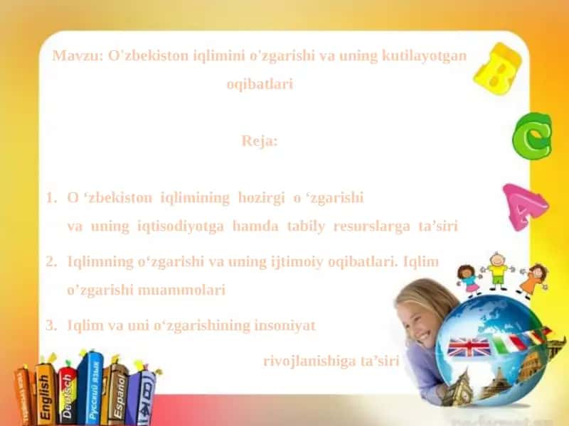 O'zbekiston iqlimini o'zgarishi va uning kutilayotgan oqibatlari 1