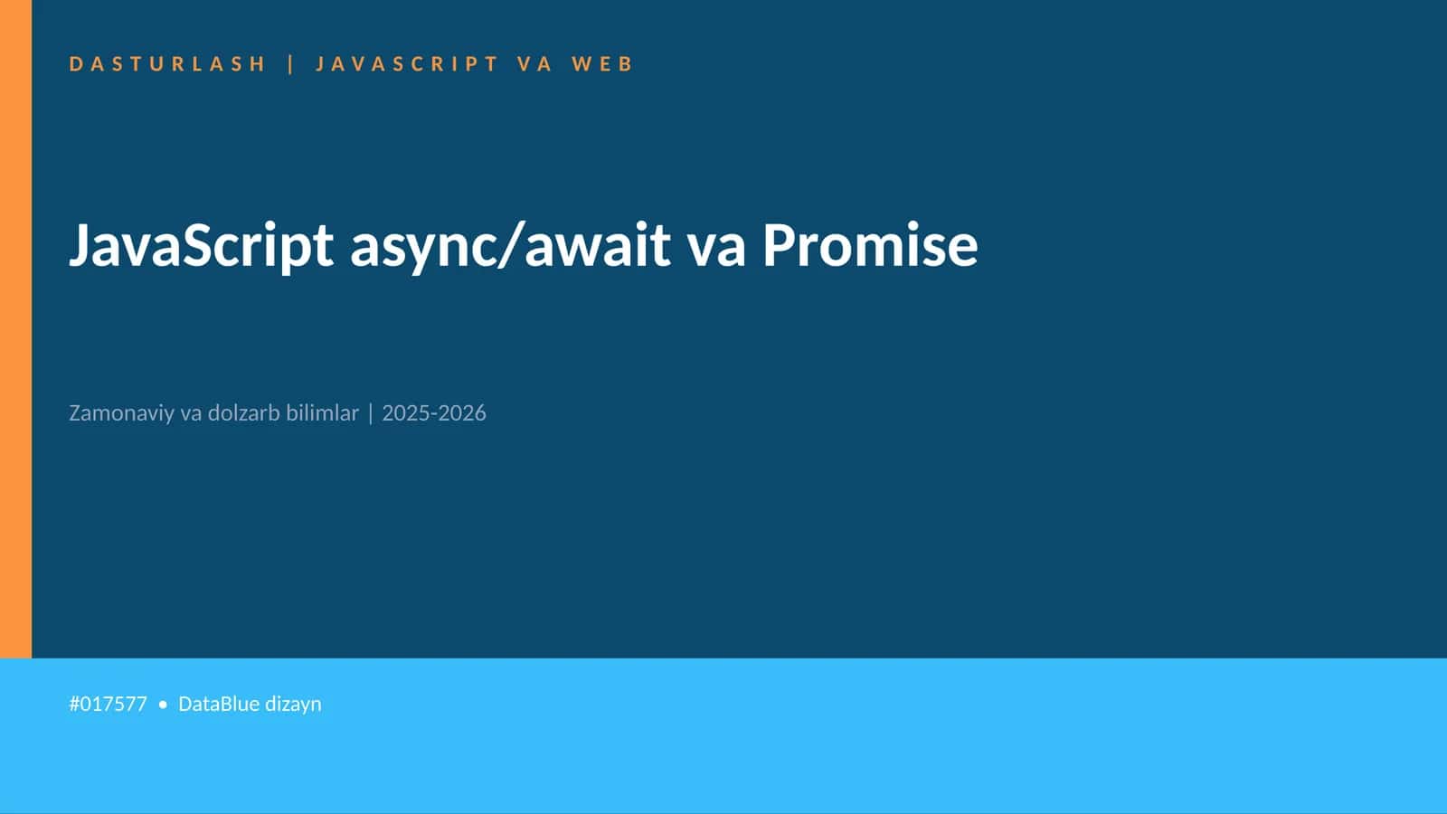 JavaScript async/await va Promise 1