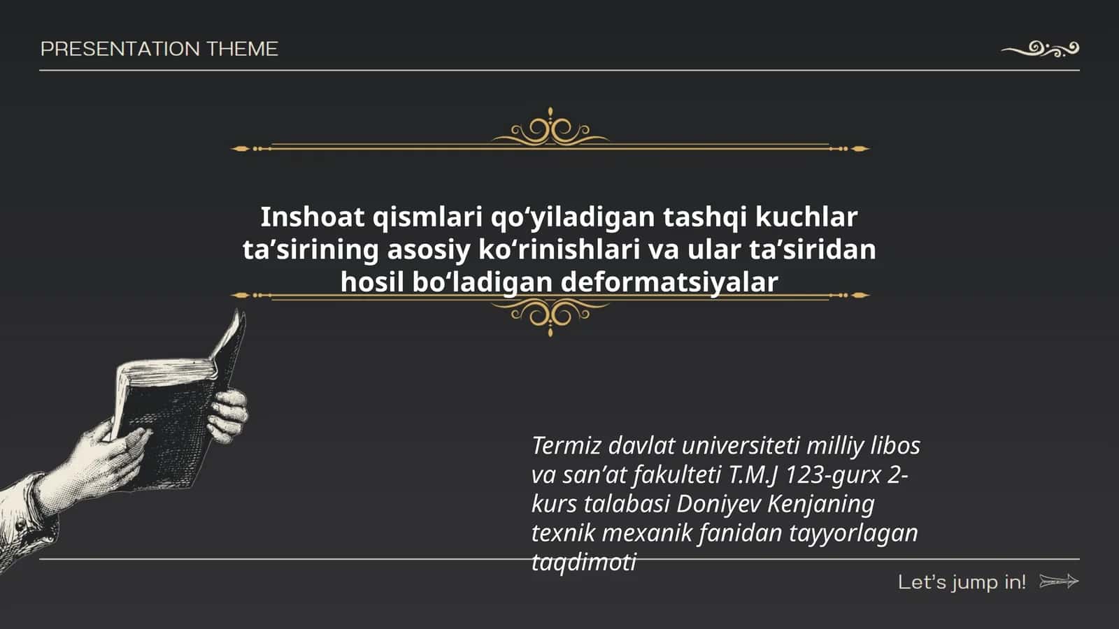 Inshoat qismlari qoʻyiladigan tashqi kuchlar taʼsirining asosiy koʻrinishlari va ular taʼsiridan hosil boʻladigan deformatsiyalar 1