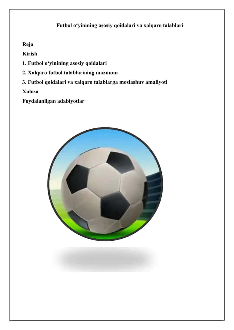Futbol O'yinining Asosiy Qoidalari va Xalqaro Talablari 1