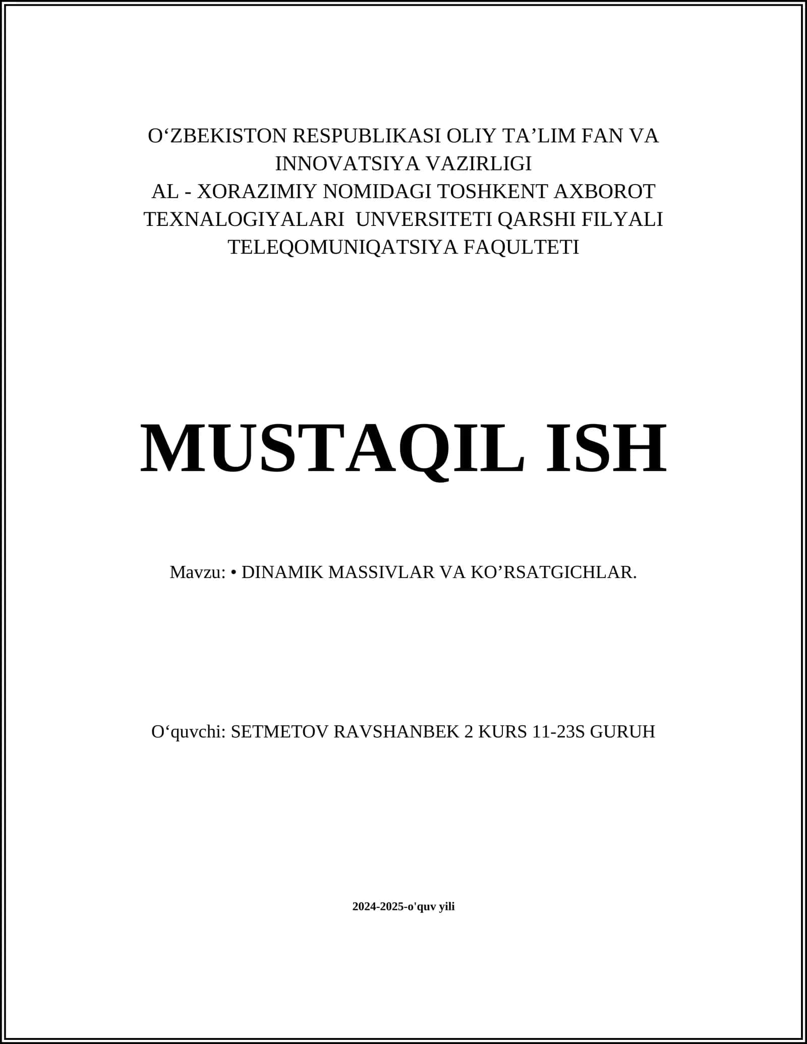 DINAMIK MASSIVLAR VA KO’RSATGICHLAR 1