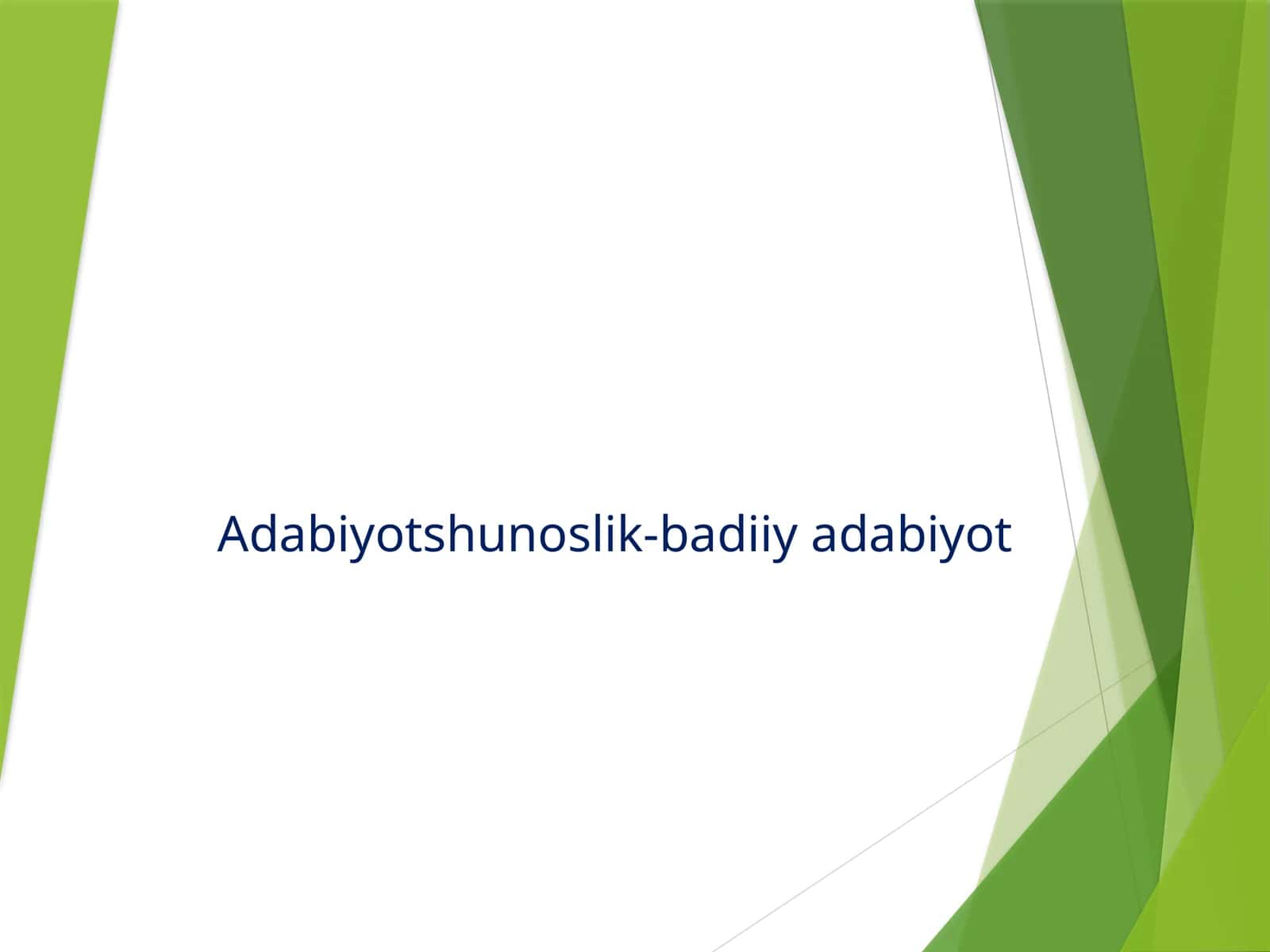 Adabiyotshunoslik-badiiy adabiyot 1