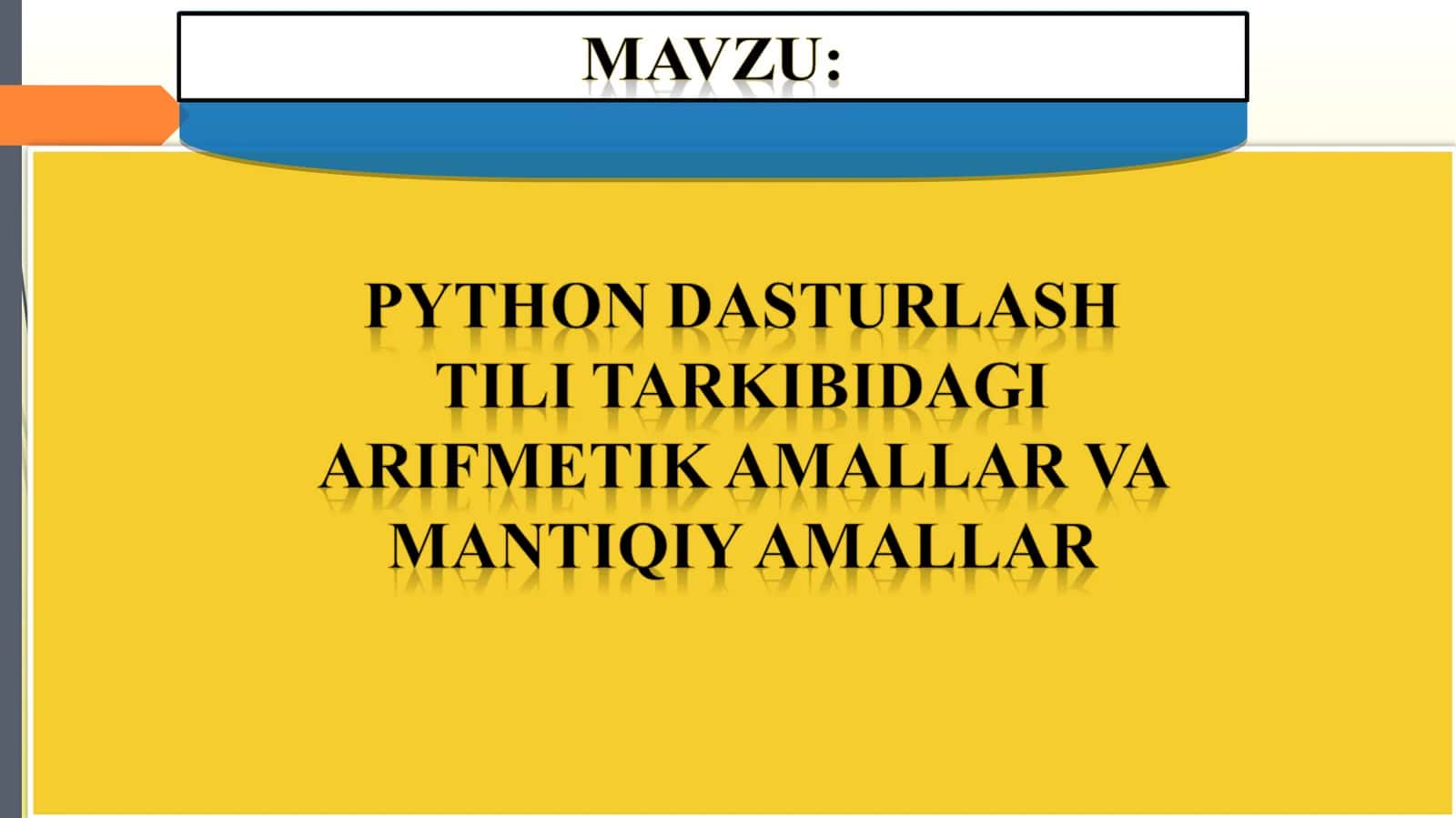 Python dasturlash tili tarkibidagi matematik funksiyalar va ifodalar 1