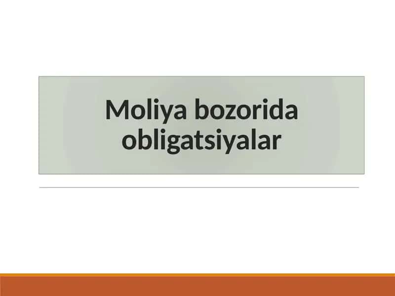 Moliyabozoridaobligatsiyalar 1