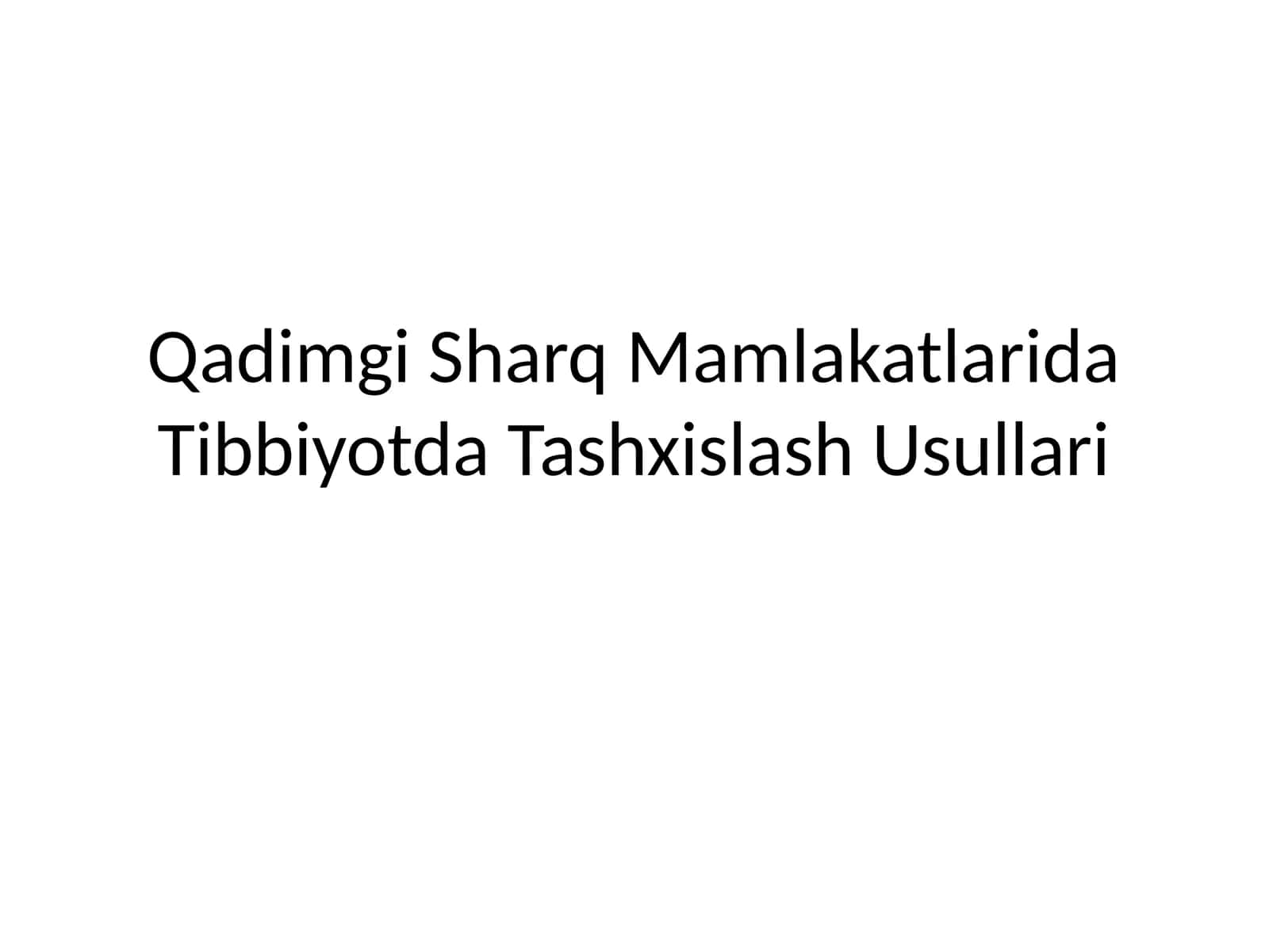 Qadimgi Sharq Mamlakatlarida Tibbiyotda Tashxislash Usullari 1