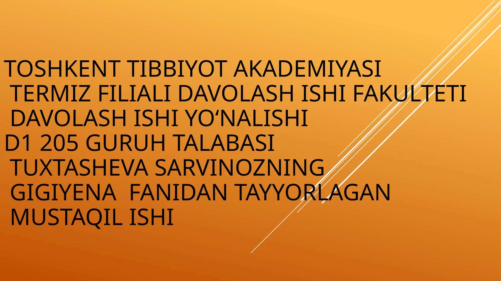Termiz filiali davolash ishlarini talabasi gigiyena fani yoʻnalishi - TUXTASHEVA SARVINOZNING 1
