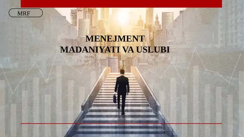 MENEJMENT MADANIYATI VA USLUBI 1
