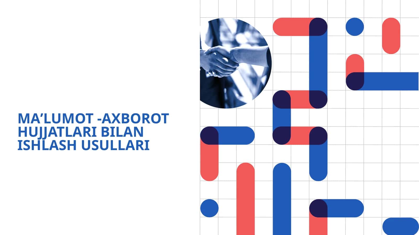 MAʼLUMOT -AXBOROT HUJJATLARI BILAN ISHLASH USULLARI 1
