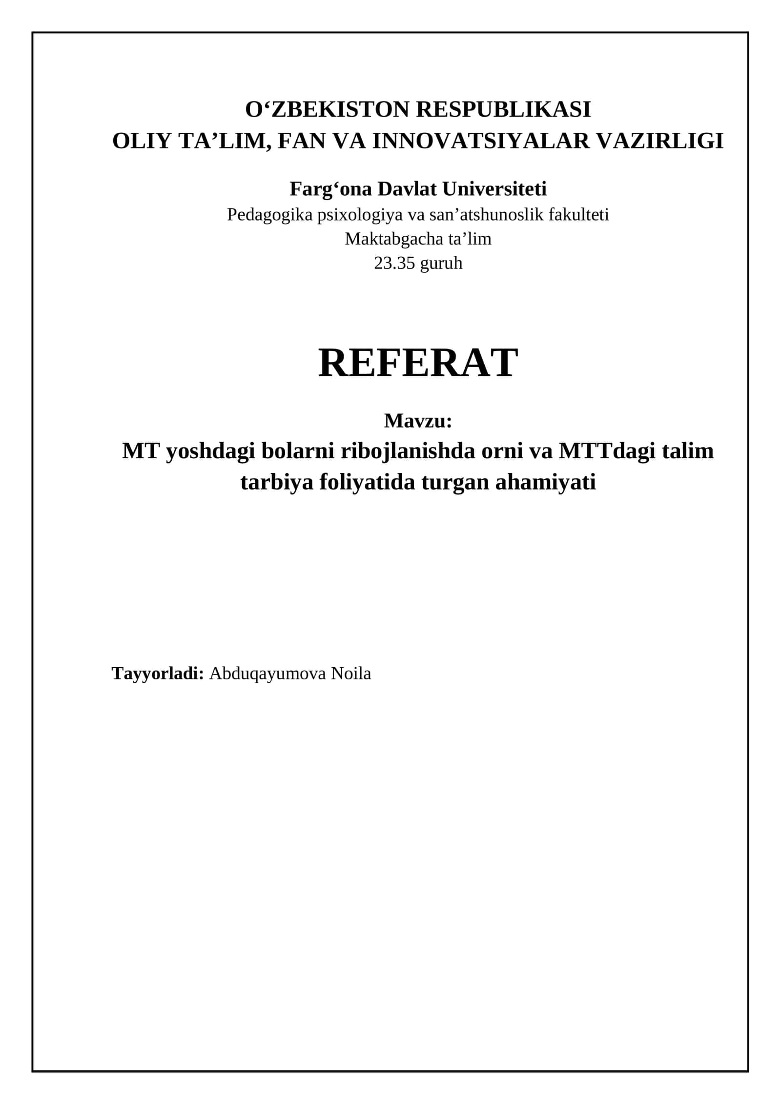 REFERATMT yoshdagi bolarni ribojlanishda orni va MTTdagi talim tarbiya foliyatida turgan ahamiyati 1