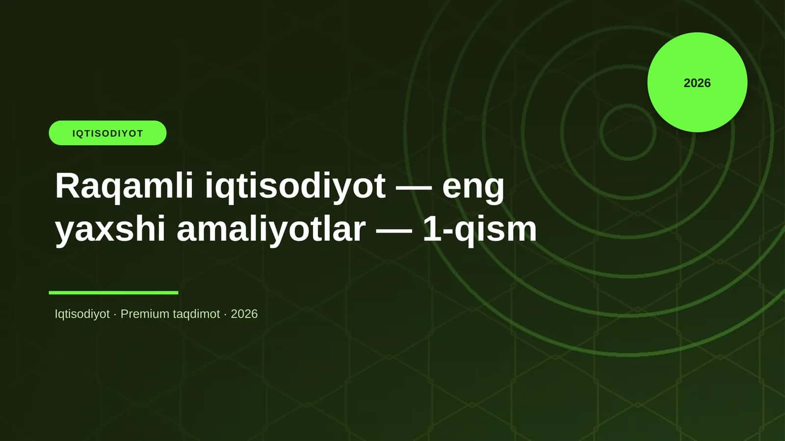 Raqamli iqtisodiyot — eng yaxshi amaliyotlar — 1-qism 1