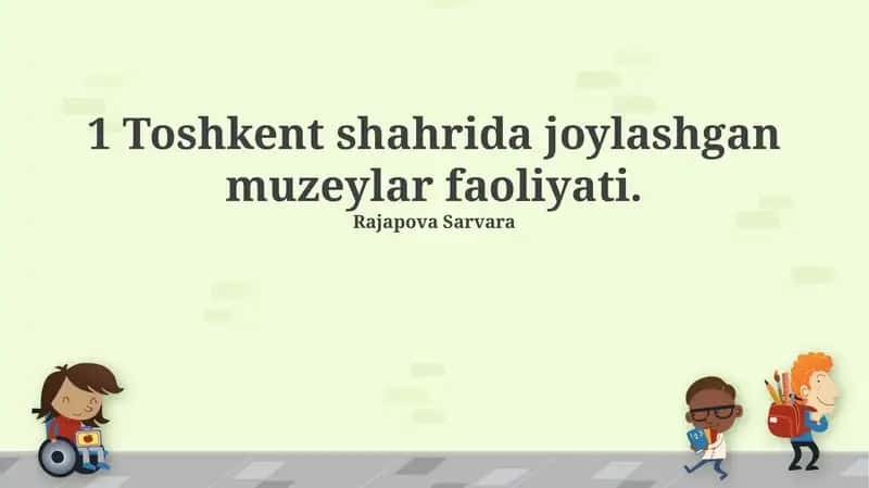 Toshkent muzeylarining tarixi va ahamiyati 1