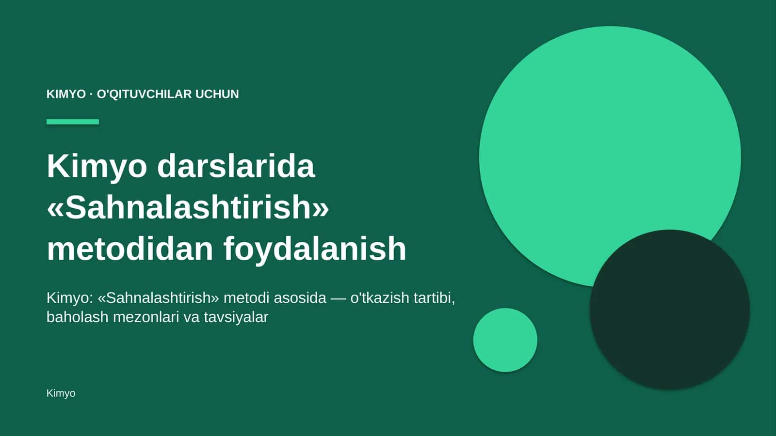 kimyo darslarida sahnalashtirish metodidan foydalanish 8419 1
