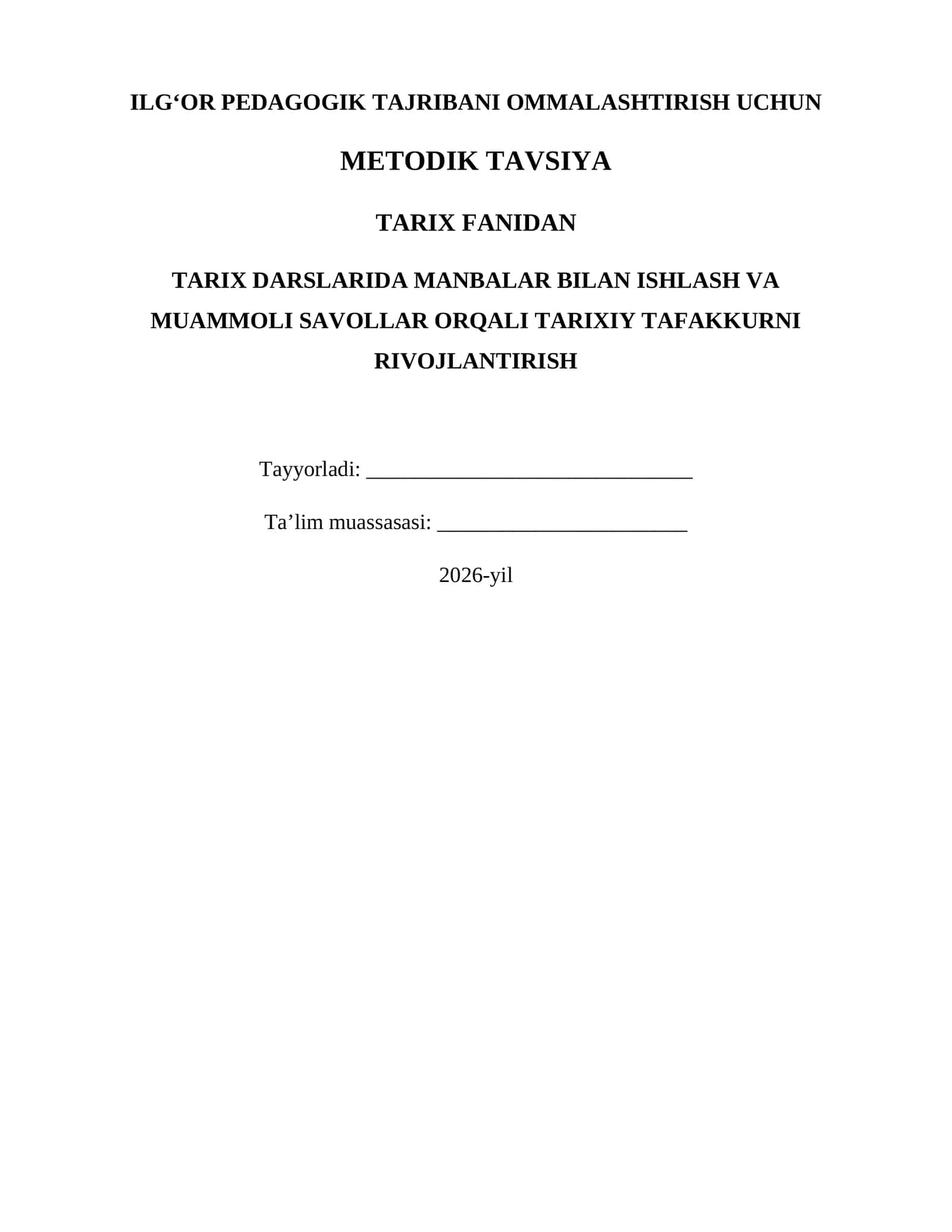 ILG‘OR PEDAGOGIK TAJRIBANI OMMALASHTIRISH UCHUN METODIK TAVSIYA 1
