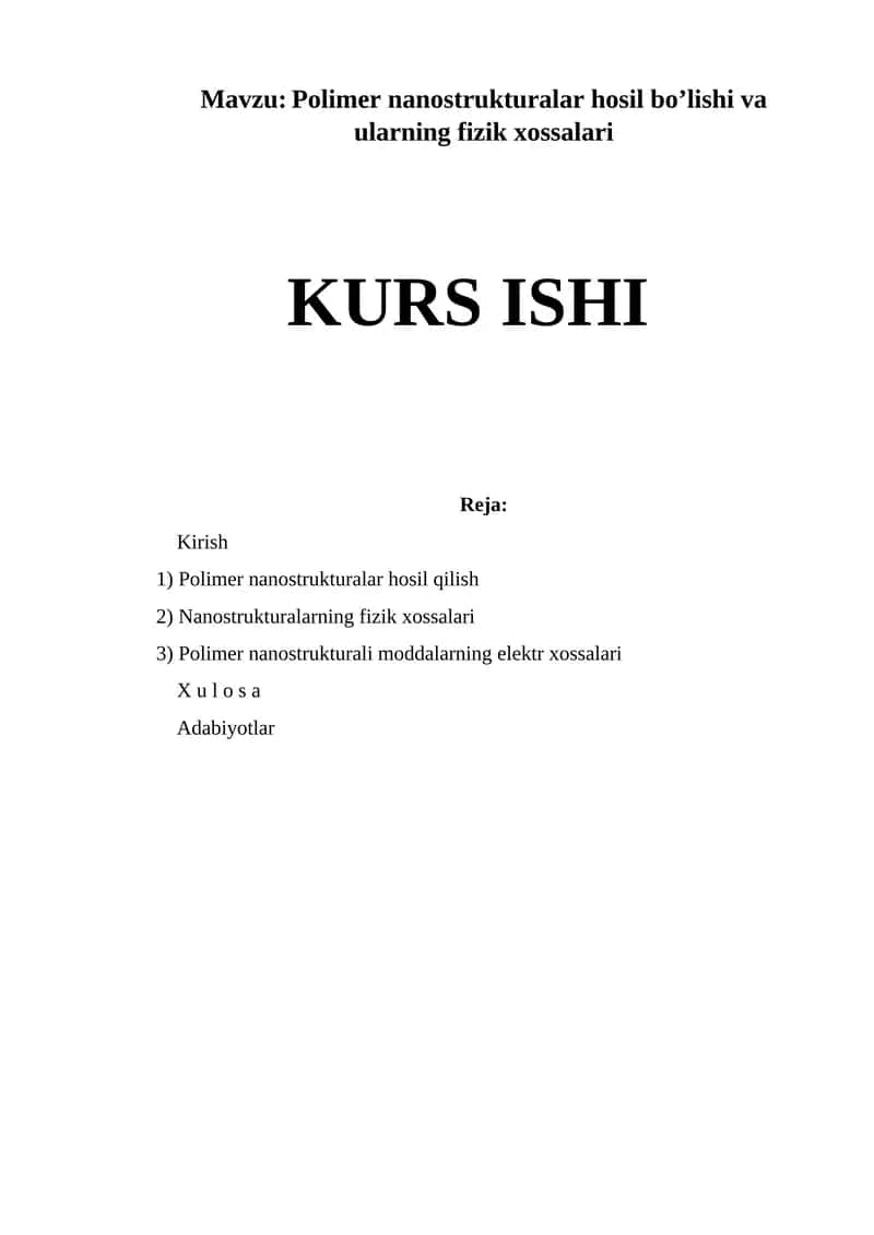 Polimer nanostrukturalar hosil bo’lishi va ularning fizik xossalari 1