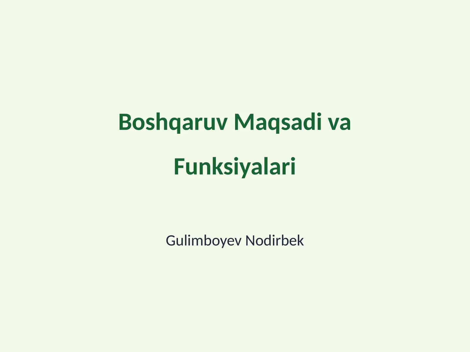 Boshqaruv Maqsadi va Funksiyalari 1