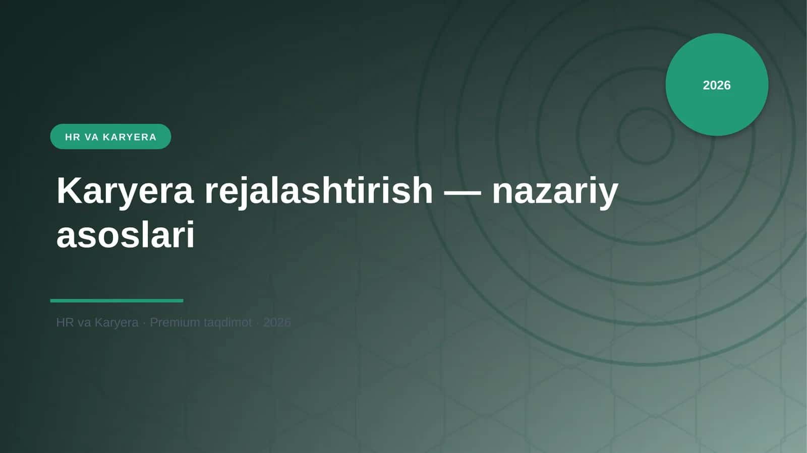 Karyera rejalashtirish — nazariy asoslari 1