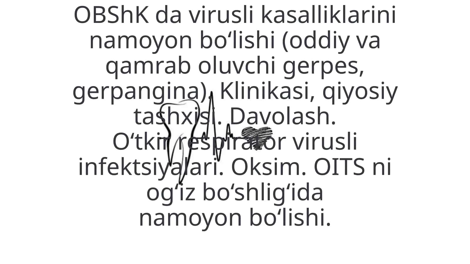 Virusli kasalliklarini namoyon bo‘lishi 1