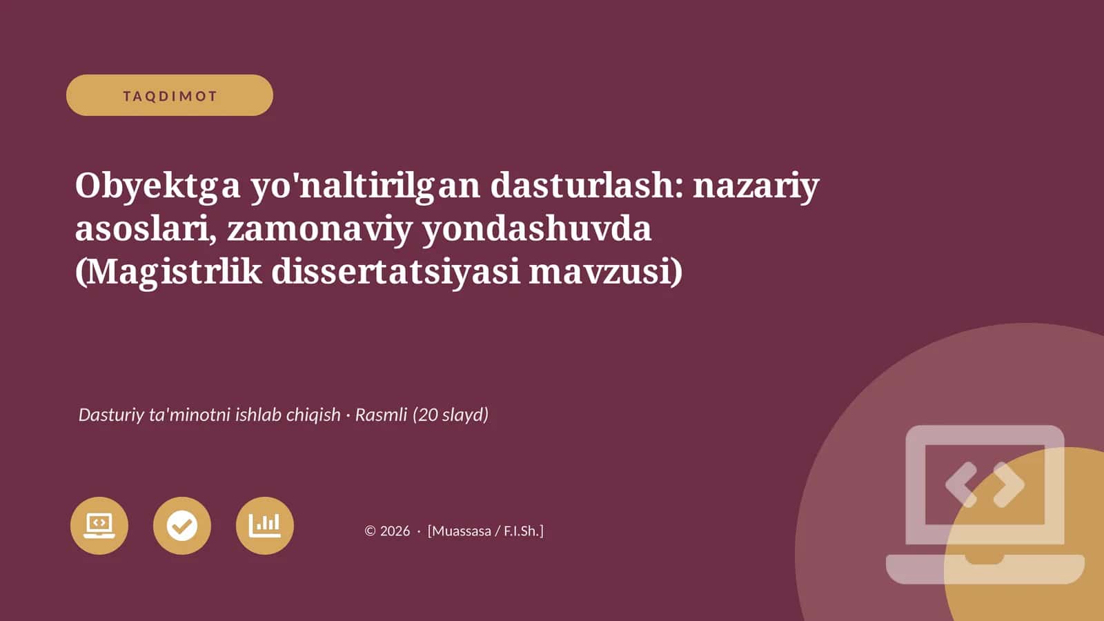 Obyektga yo'naltirilgan dasturlash: nazariy asoslari, zamonaviy yondashuvda (Magistrlik dissertatsiyasi mavzusi) 1