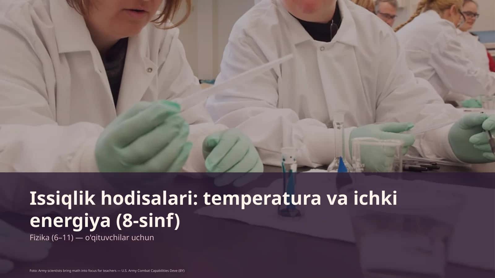 Issiqlik hodisalari: temperatura va ichki energiya (8-sinf) 1