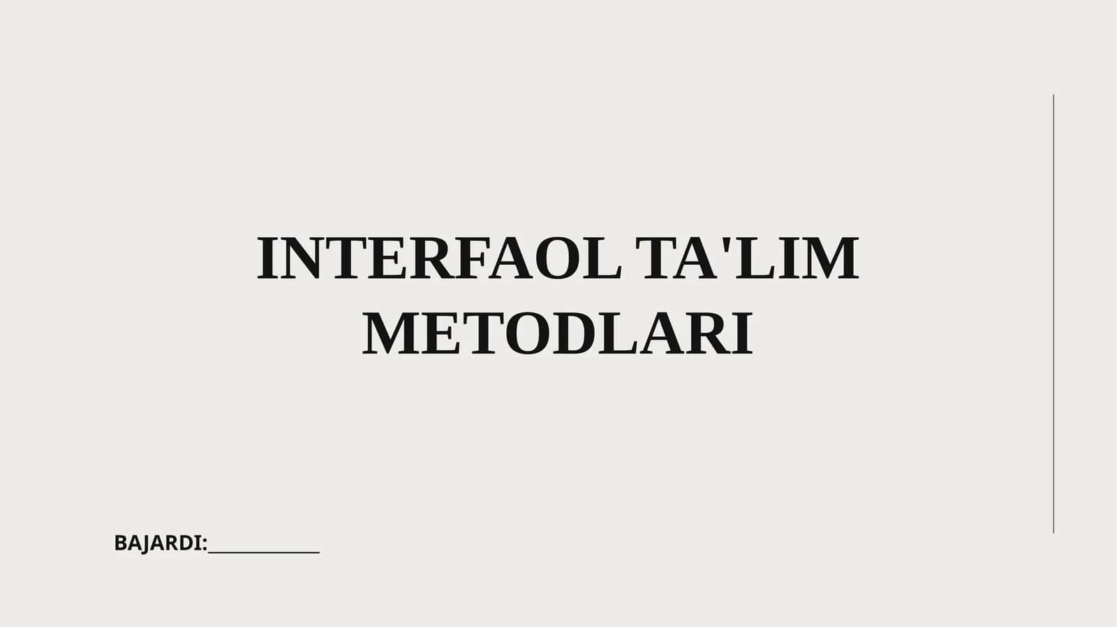 INTERFAOL TA'LIM METODLARI 1
