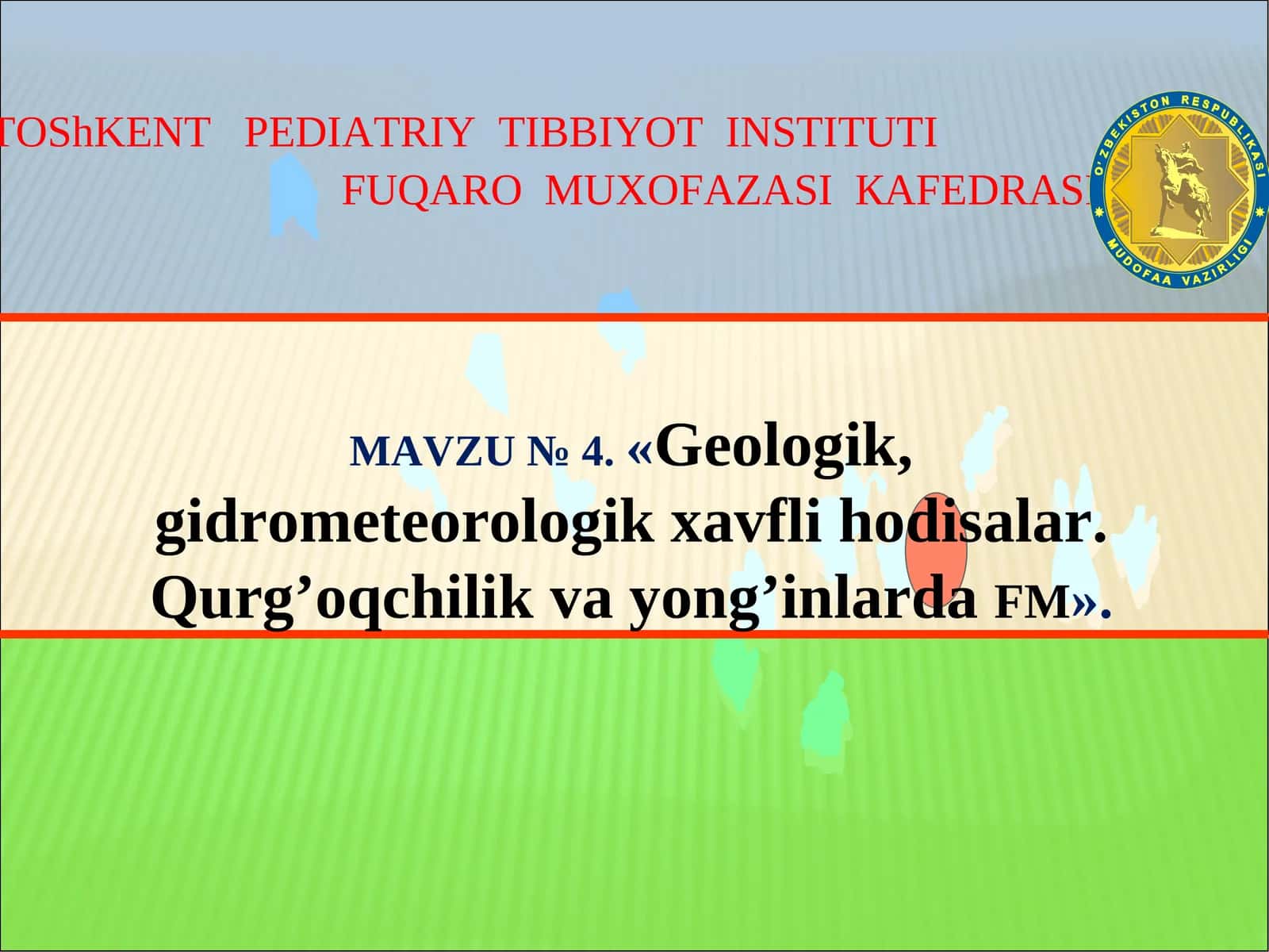 Geologik, gidrometeorologik xavflar va qurg'oqchilik 1